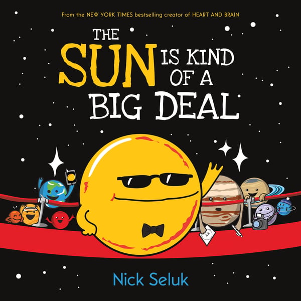 Sun Is Kind Of A Big Deal, The