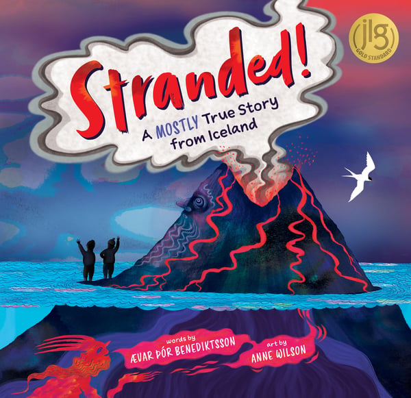Stranded! A Mostly True Story From Iceland