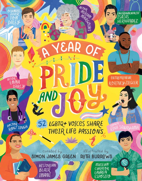 Year Of Pride And Joy: LGBTQ+ Voices Share Their Life Passions, A