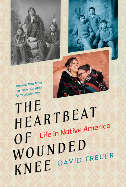 Heartbeat Of Wounded Knee (Young Readers Adaptation), The