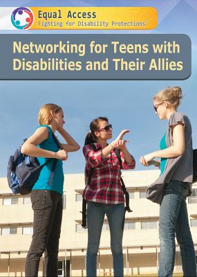 Networking For Teens With Disabilities And Their Allies