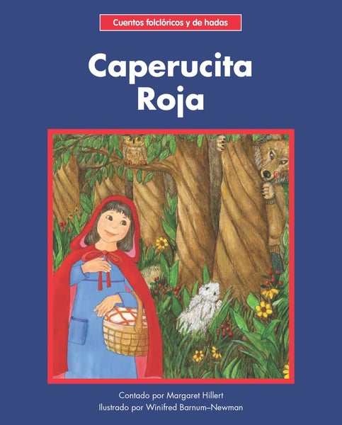 Caperucita Roja (Little Red Riding Hood)