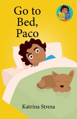 Go To Bed, Paco!