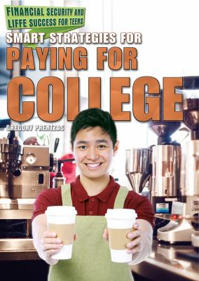 Smart Strategies For Paying For College