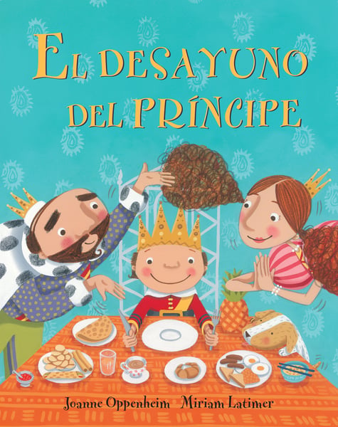 El Desayuno Del Principe (The Prince's Breakfast)