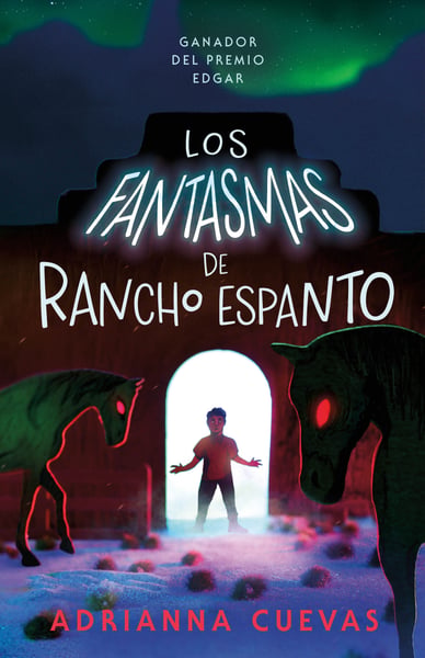 Los Fantasmas De Rancho Espanto (The Ghosts Of Rancho Espanto)
