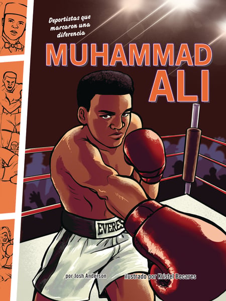 Muhammad Ali: Deportistas Que Marcaron Una Diferencia (Muhammad Ali: Athletes Who Made A Difference)
