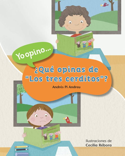Que Opinas De Los Tres Cerditos? (What's Your Opinion About The Three Little Pigs?)