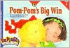 Pom-Pom's Big Win