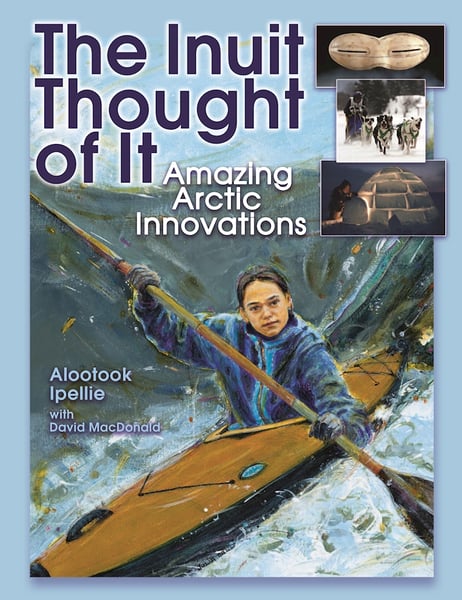 Inuit Thought Of It, The