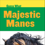 Majestic Manes