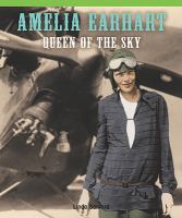 Amelia Earhart: Queen Of The Sky