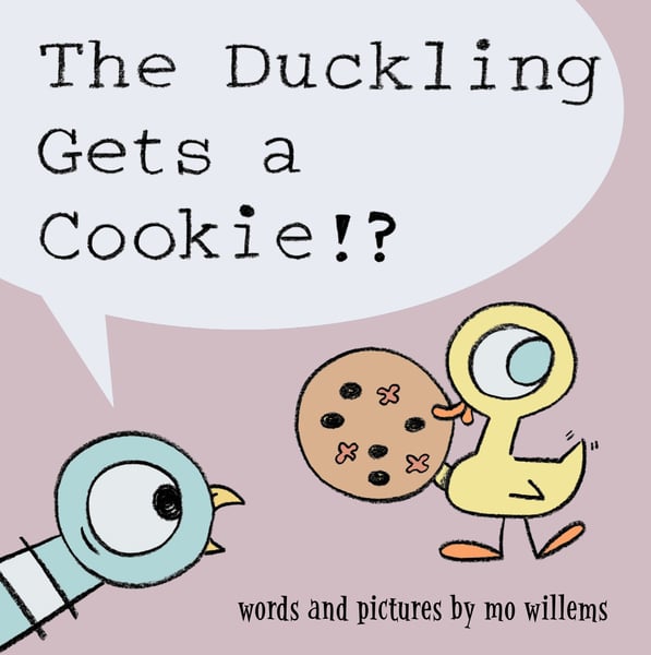 Duckling Gets A Cookie!?, The