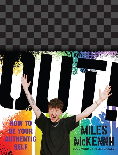 Out! How To Be Your Authentic Self