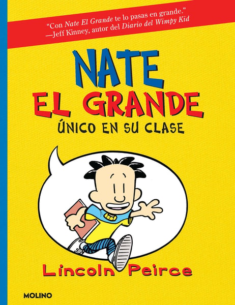 Nate El Grande: Unico En Su Clase (Big Nate: In A Class By Himself)