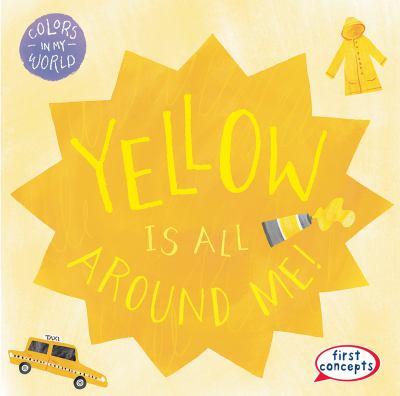 Yellow Is All Around Me!