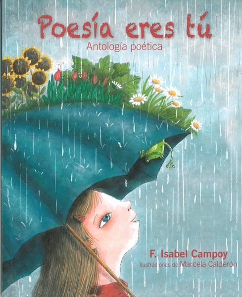 Poesia Eres Tu: Antologia Poetica (Poetry Is You: Poetry Anthology)