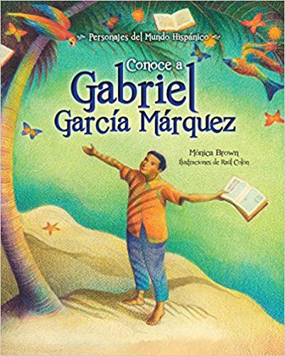 Conoce A Gabriel Garcia Marquez (My Name Is Gabito: The Life Of Gabriel Garcia Marquez)
