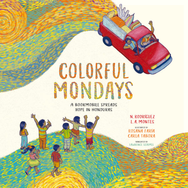 Colorful Mondays: A Bookmobile Spreads Hope In Honduras