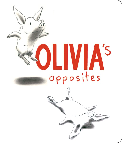 Olivia's Opposites (Board Book)