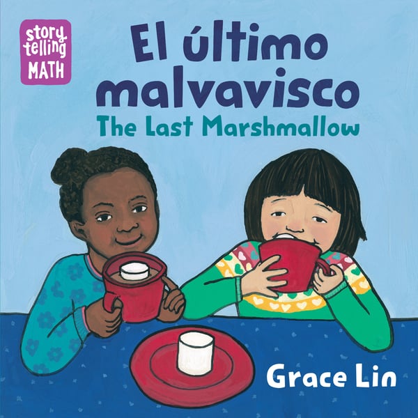 Last Marshmallow / El Ultimo Malvavisco (Board Book), The