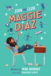 Join The Club, Maggie Diaz