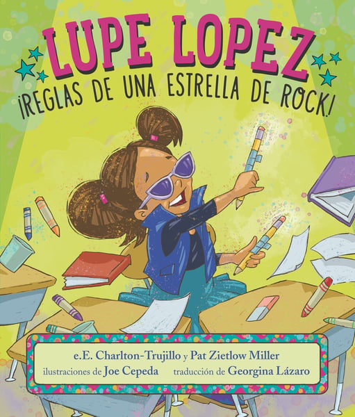 Lupe Lopez: Reglas De Una Estrella De Rock! (Lupe Lopez: Rock Star Rules!)