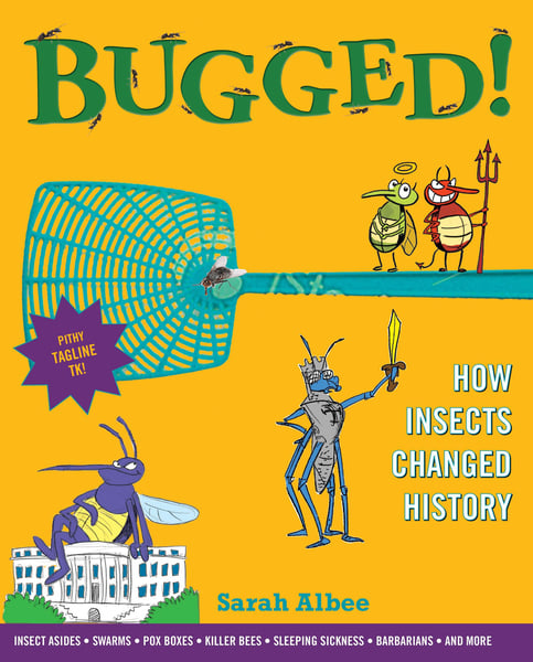 Bugged: How Insects Changed History
