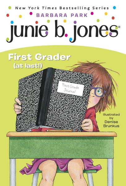 Junie B. Jones, First Grader (At Last!)