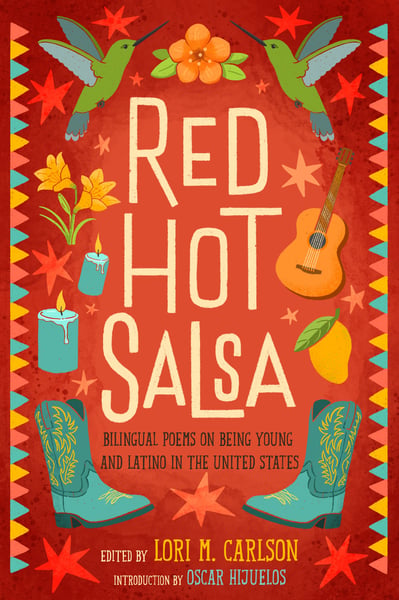 Red Hot Salsa: Bilingual Poems On Being Young And Latino In The United States