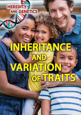 Inheritance And Variation Of Traits