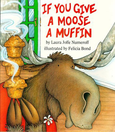 If You Give A Moose A Muffin (Big Book)