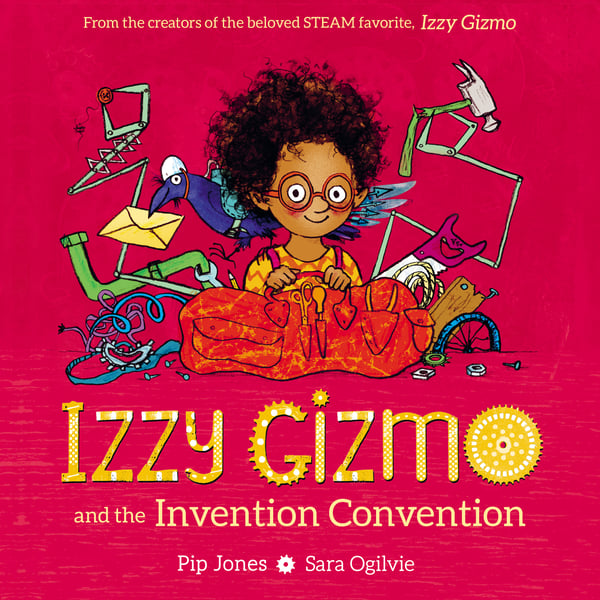 Izzy Gizmo And The Invention Convention