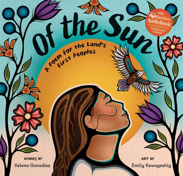 Of The Sun: A Poem For The Land's First People