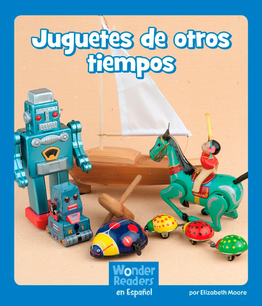 Juguetes De Otros Tiempos (Toys In The Past)