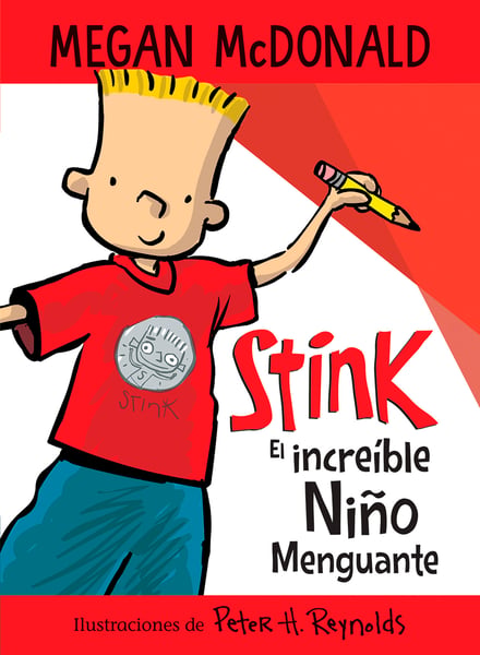 Stink, El Increible Nino Menguante (Stink, The Incredible Shrinking Kid)