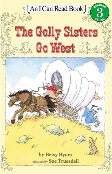 Golly Sisters Go West, The