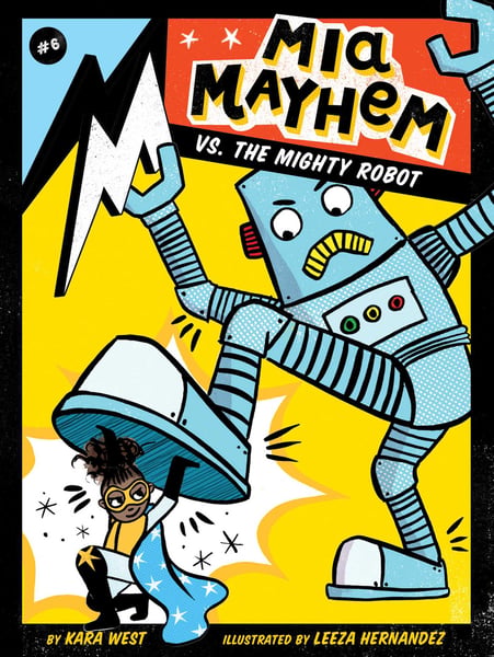 Mia Mayhem Vs. The Mighty Robot