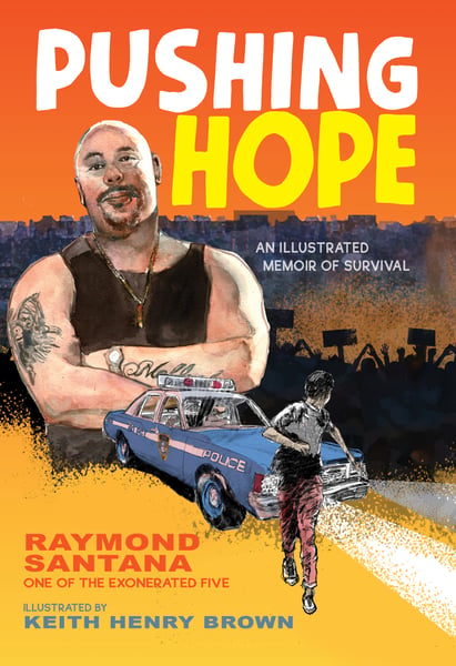 Pushing Hope: An Illustrated Memoir Of Survival