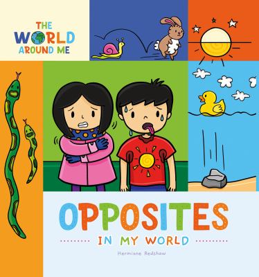 Opposites In My World