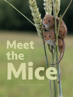 Meet The Mice