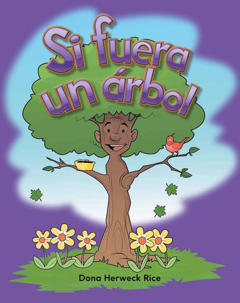 Si Fuera Un Arbol (If I Were A Tree)