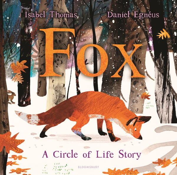 Fox: A Circle Of Life Story