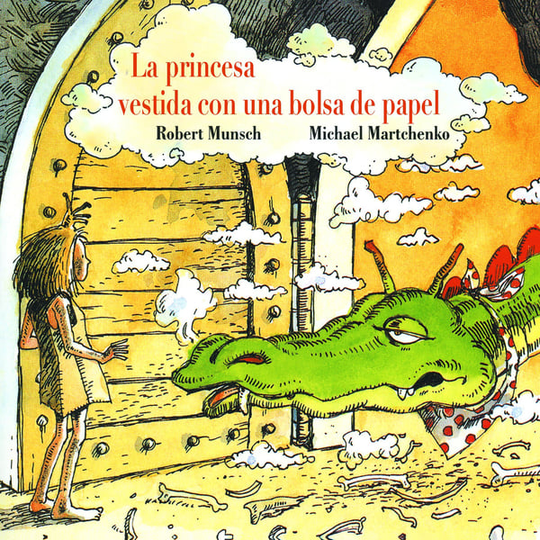 La Princesa Vestida Con Una Bolsa De Papel (The Paper Bag Princess)