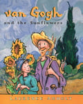 Van Gogh And The Sunflowers