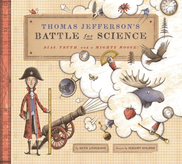 Thomas Jefferson's Battle For Science: Bias, Truth, And A Mighty Moose