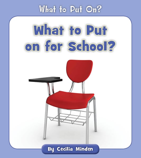 What To Put On For School?