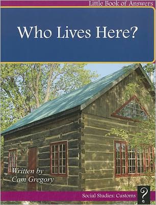 Who Lives Here?