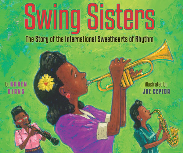 Swing Sisters: The Story Of The International Sweethearts Of Rhythm
