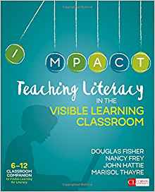 Teaching Literacy In The Visible Learning Classroom, Grades 6-12